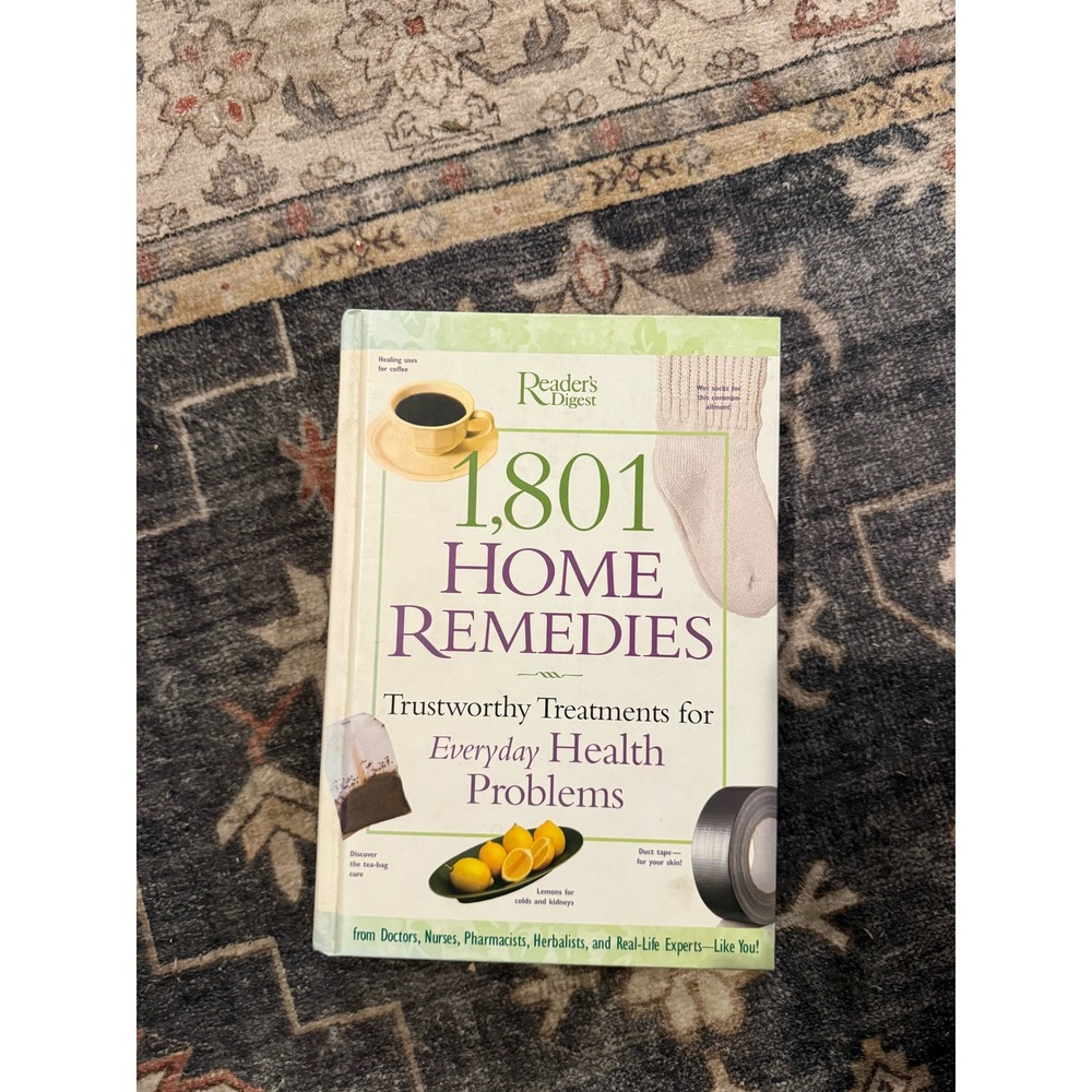 Reader's Digest 1801 Home Remedies Trustworthy Treatments Health Hardcover Book